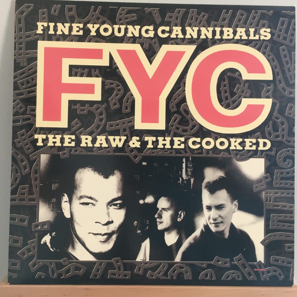 Fine Young Cannibals — The Raw and The Cooked – Vinyl Distractions