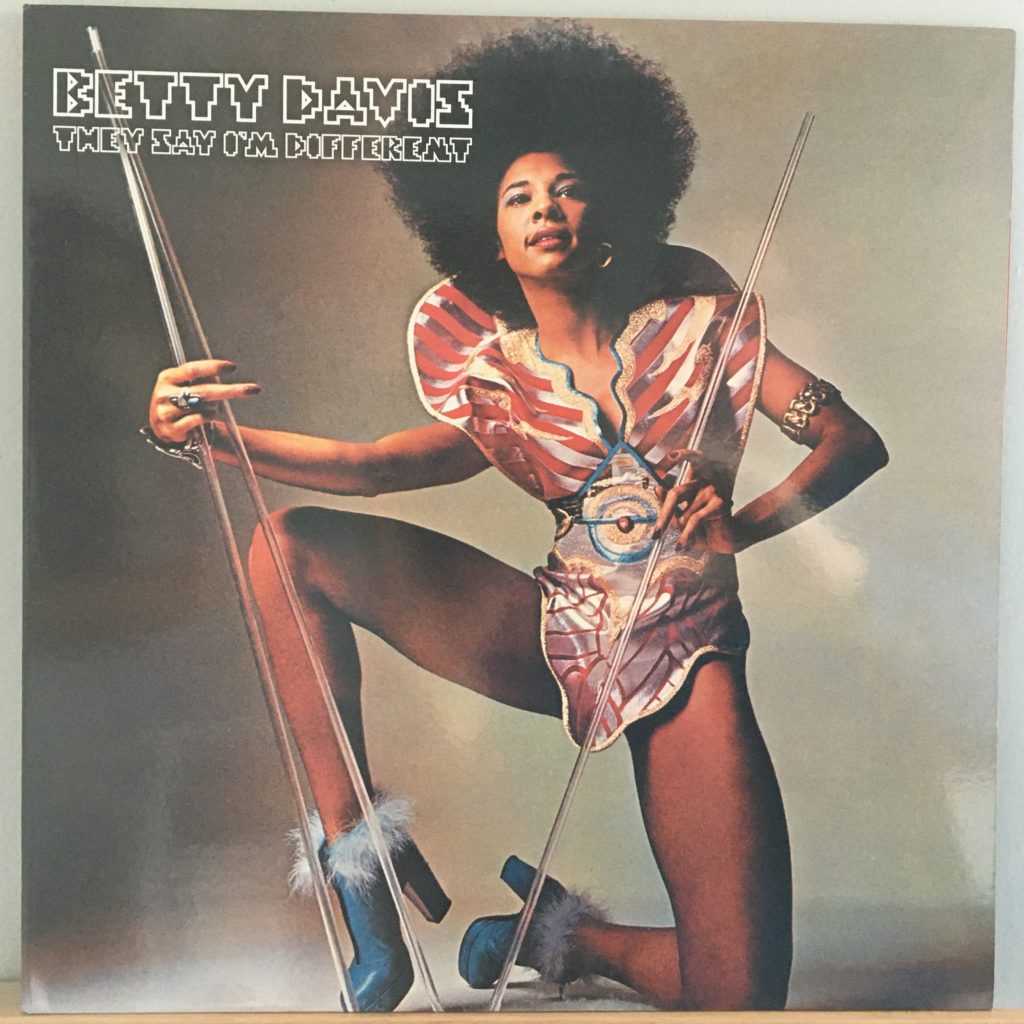 Betty Davis They Say I'm Different front cover
