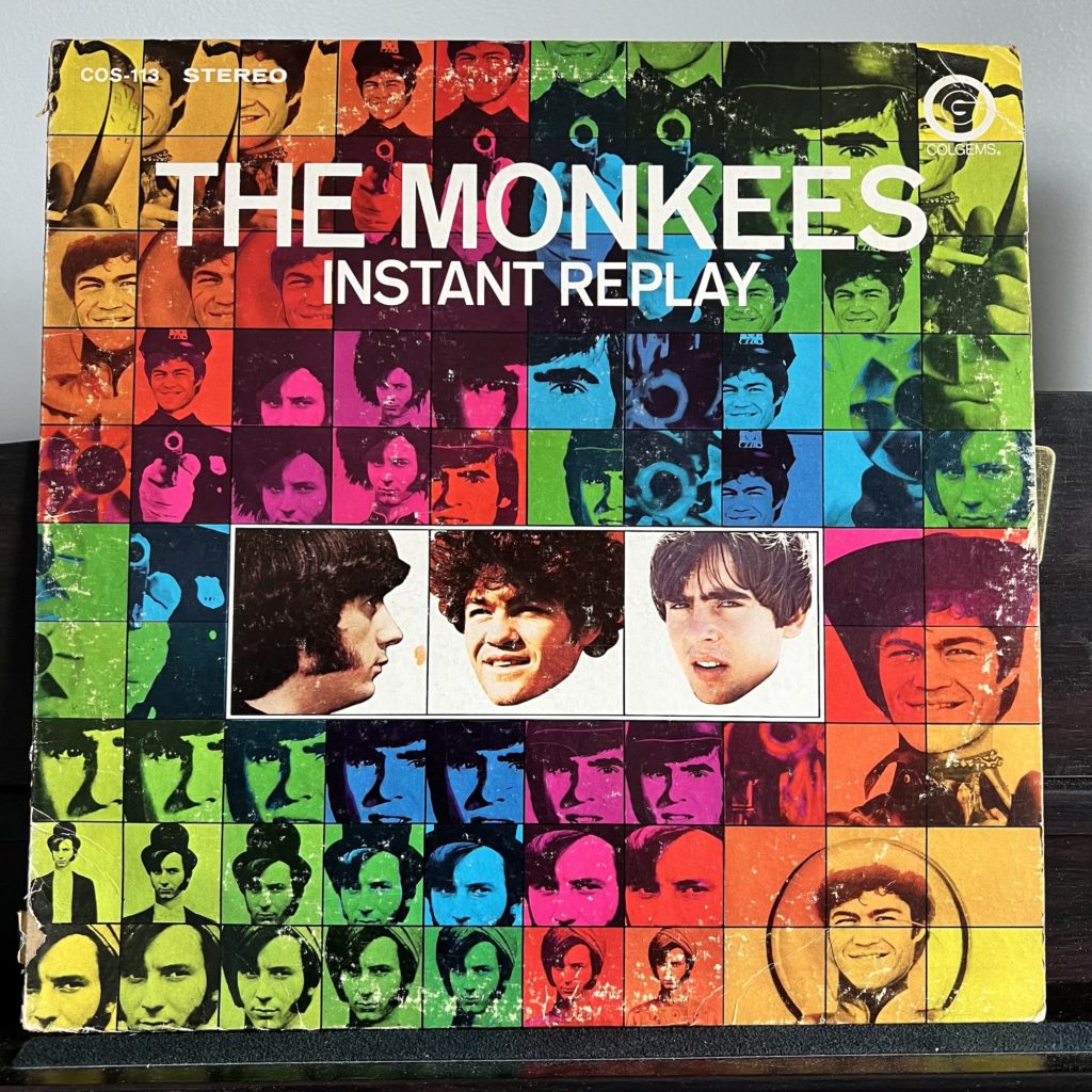 An Instant Replay cover, with. More of The Monkees disc inside