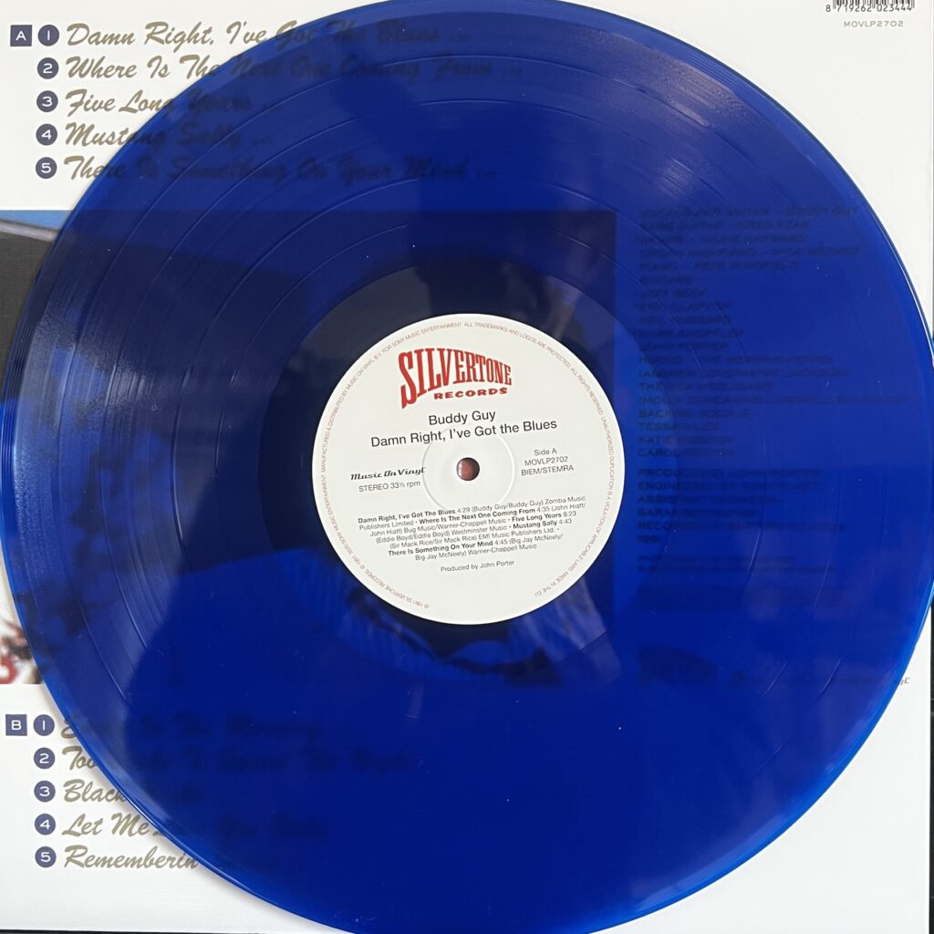 Damn Right I've Got the Blues – on blue vinyl, natch.