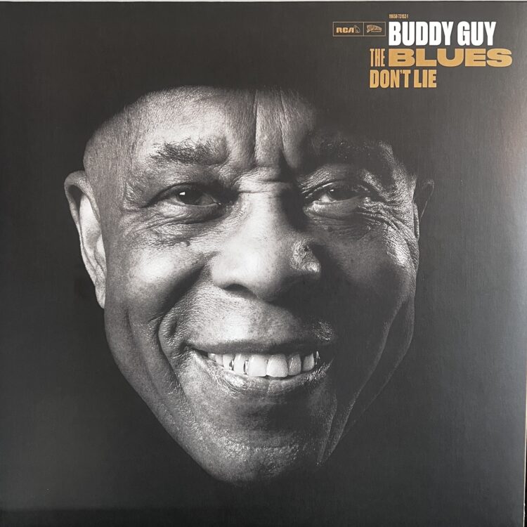 Buddy Guy – The Blues Don't Lie