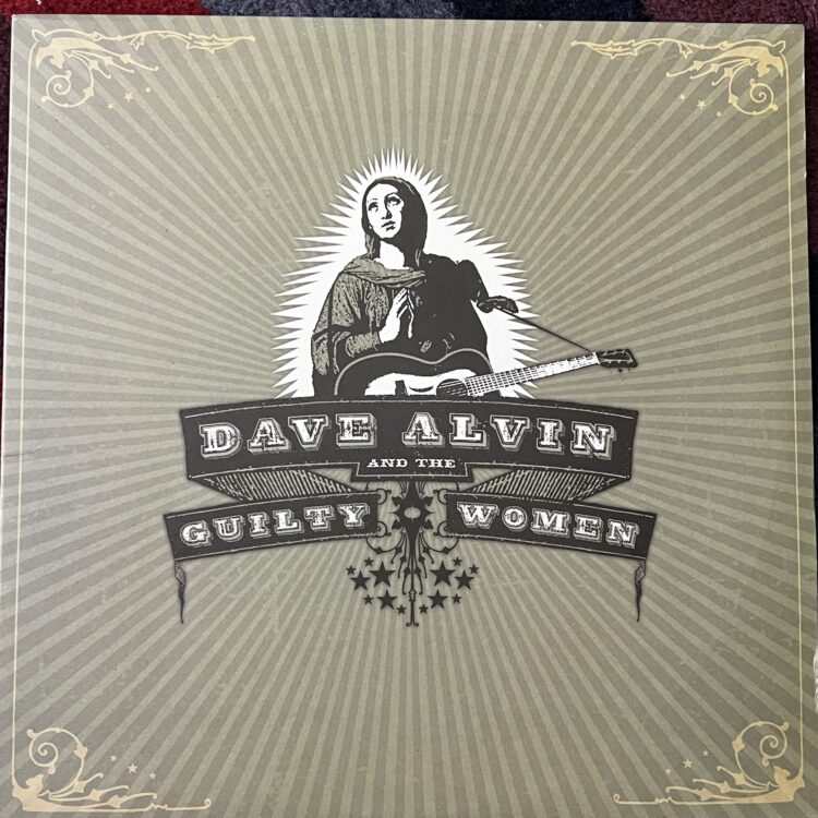 Dave Alvin and the Guilty Women front cover