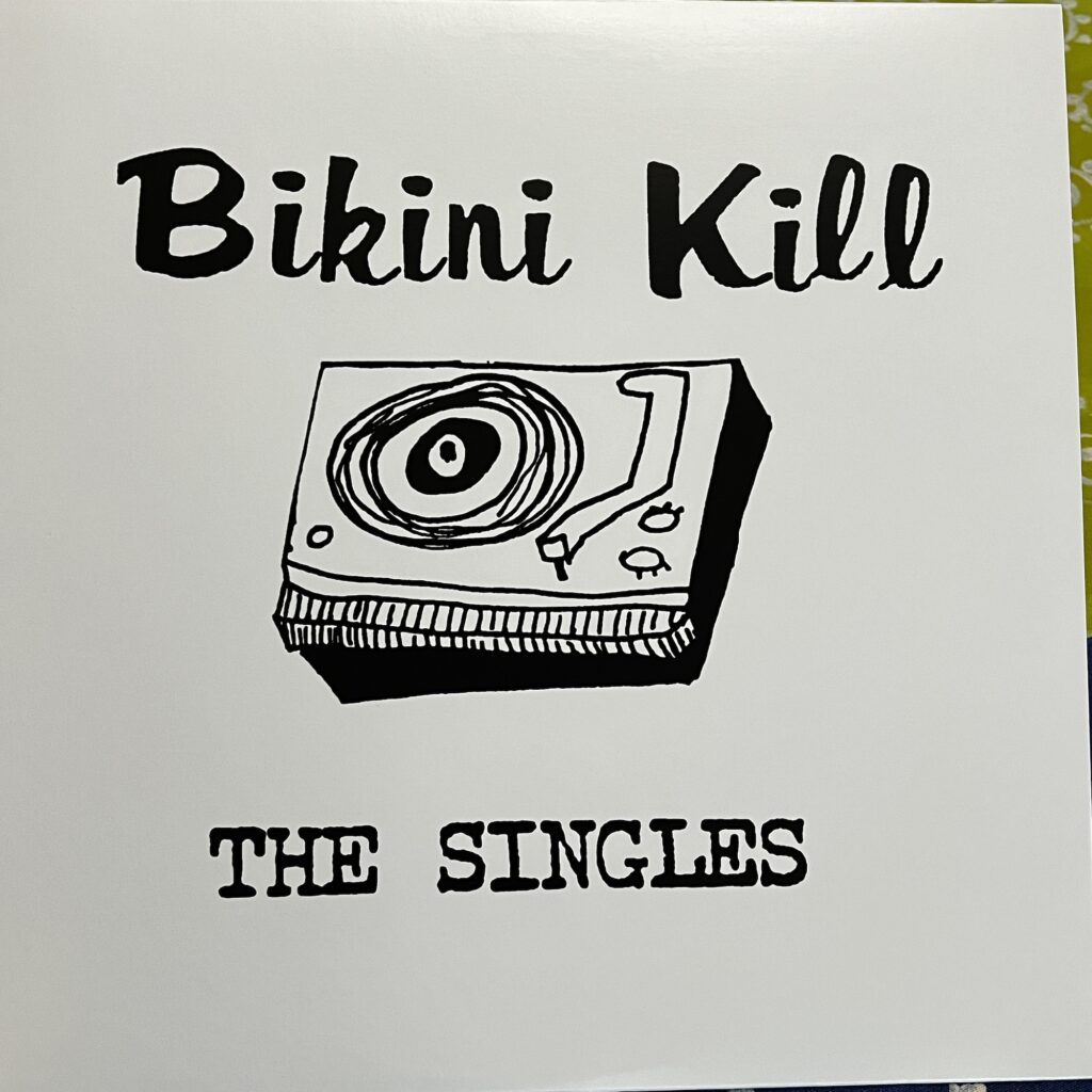 Bikini Kill – The Singles front cover