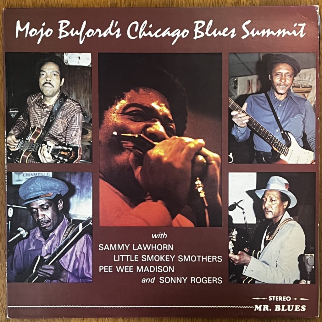 Mojo Buford's Chicago Blues Summit front cover – with the title on top in Mistral, beneath which are five photographs of different Black men featured on the album – two each on the left and right, all playing guitars, and Mojo Buford in the center playing harmonica.